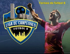 Torneo de fútbol 8 en Bogotá